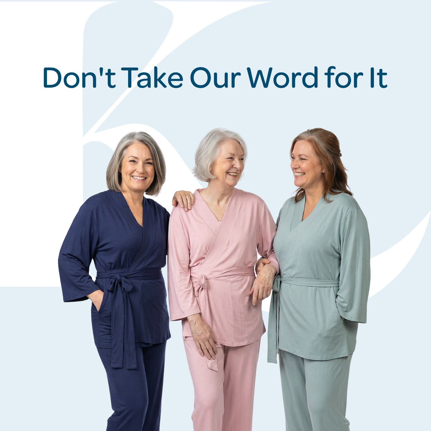 Three women in matching outfits with a blue background and text 'Don't Take Our Word for It'.