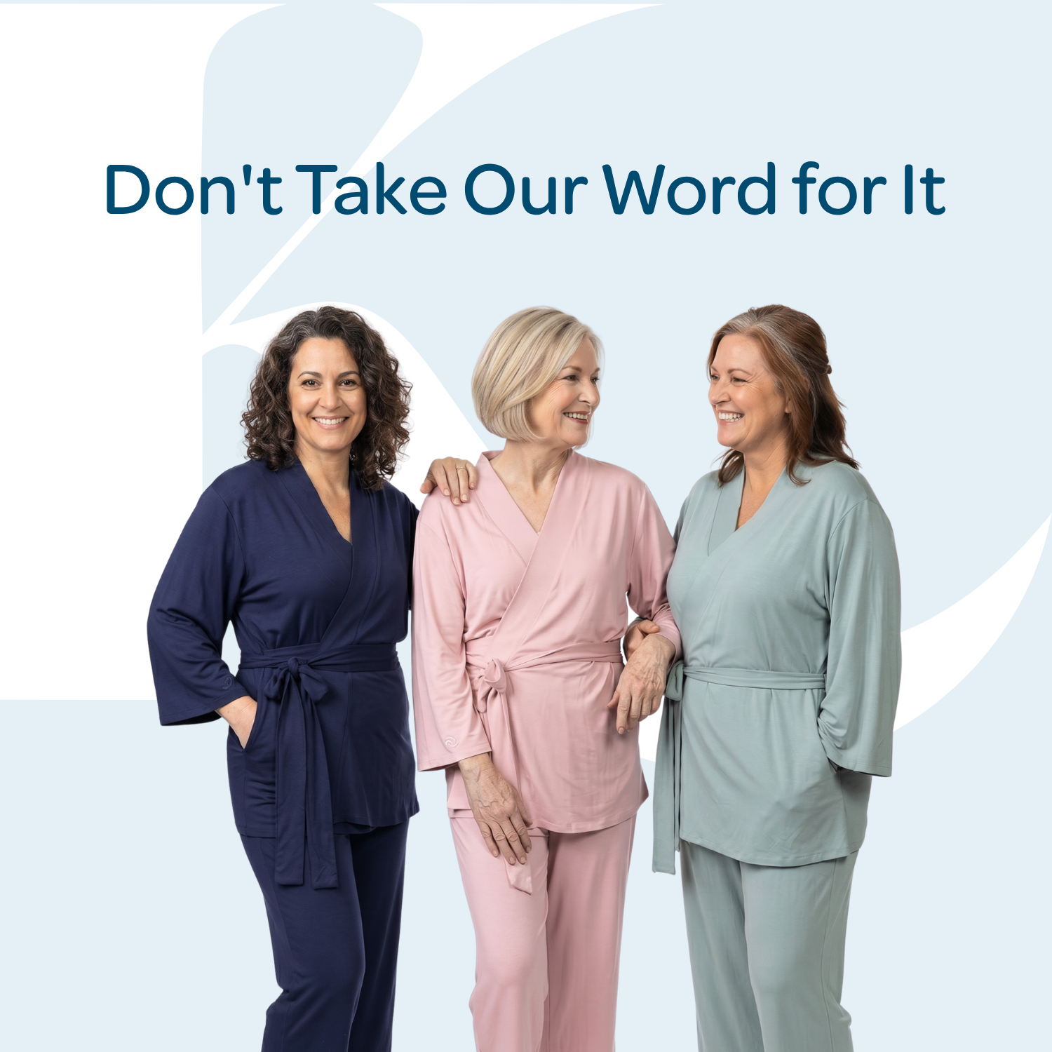 Three women wearing matching home recovery pajama sets with a text overlay saying "don't take our word for it" on a light blue background above product reviews
